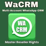 WhatsApp CRM - WaCRM - Full Reseller