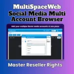 Social Media Multi Account Browser - MultiSpaceWeb